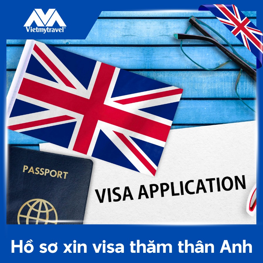 ho-so-xin-visa-tham-than-anh-vietmytravel