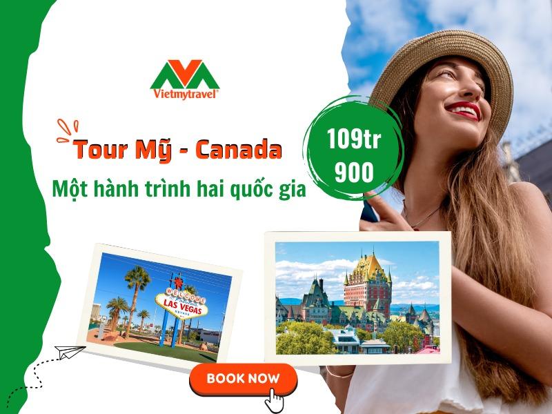 Tour du lịch luyên tuyến Mỹ - Canada cao cấp - Vietmytravel