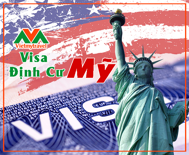 Visa Định Cư Mỹ Cập Nhật Mới Nhất