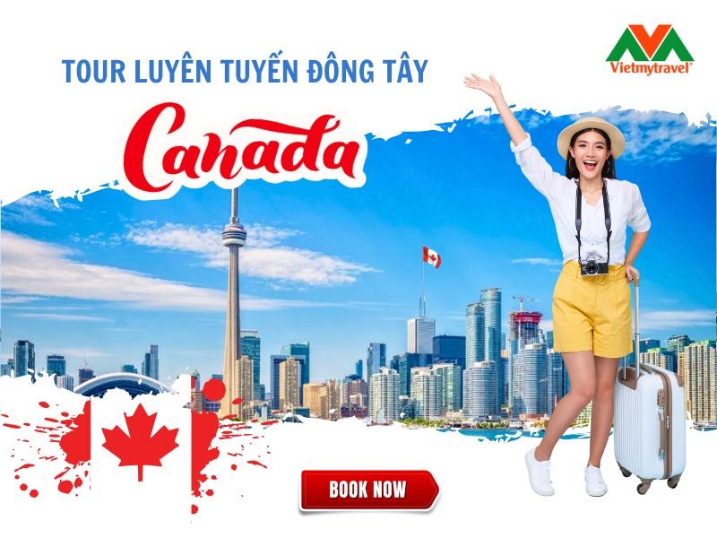 lien-tuyen-dong-tay-canada-vietmytravel