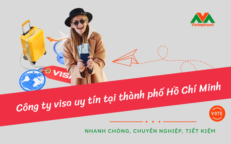 Top 9 công ty làm visa Mỹ uy tín tại TP. Hồ Chí Minh mà bạn nên biết