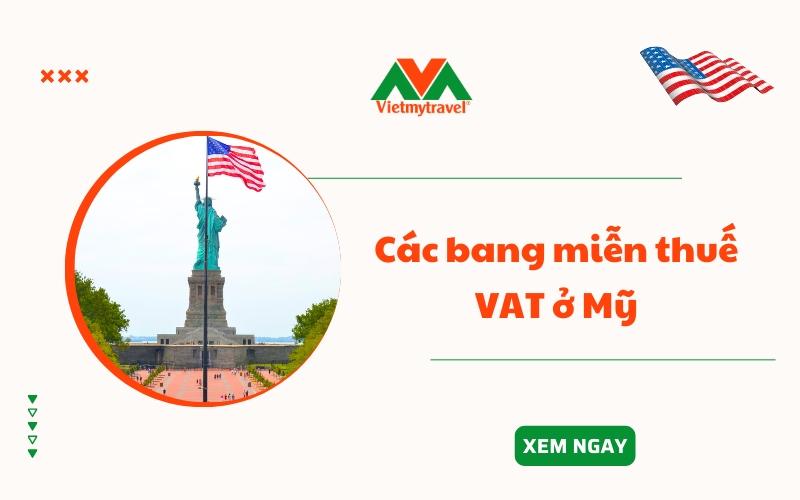 Những bang miễn thuế VAT ở Mỹ du khách không nên bỏ lỡ - Vietmytravel