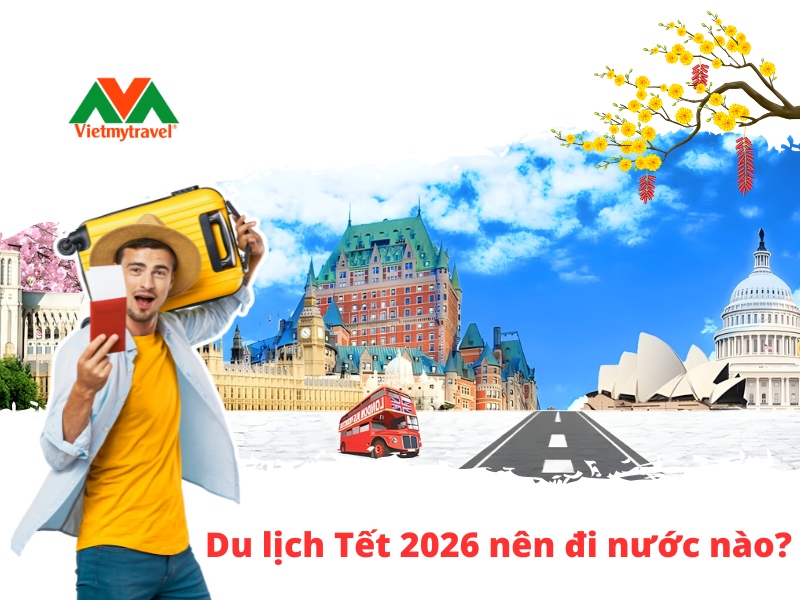 du-lich-tet-2026-nen-di-nuoc-nao-vietmytravel