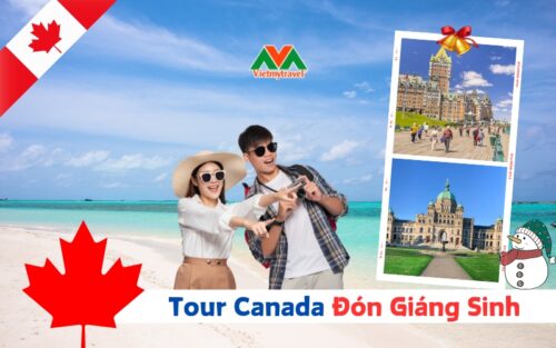 Tour du lịch Canada đón Giáng sinh 2025 với ưu đãi hấp dẫn