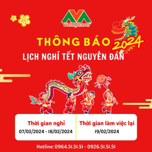 Lịch nghỉ tết Nguyên Đán 2024 - Vietmytravel