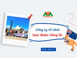 cong-ty-to-chuc-tour-doan-rieng-uc-uy-tin-hang-dau