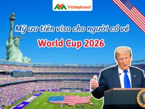 my-uu-tien-visa-cho-nguoi-co-ve-world-cup